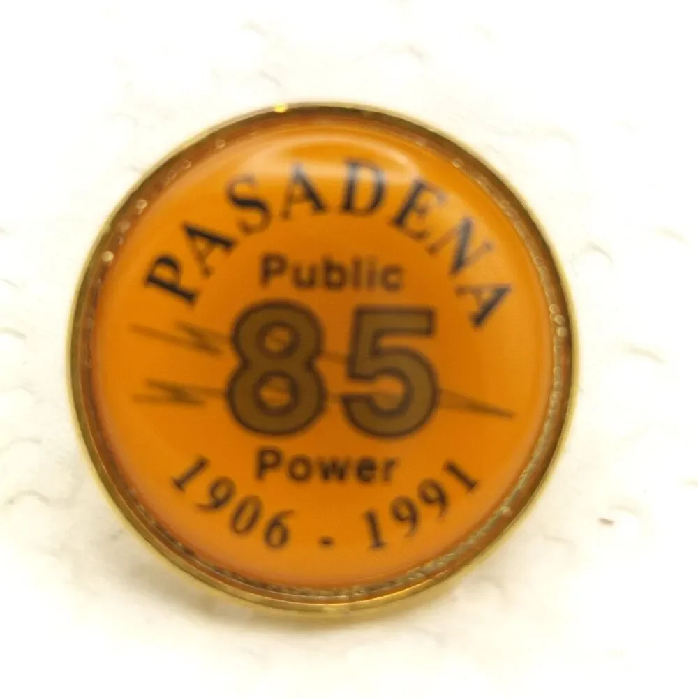 Pasadena Public Power 85th Anniversary Pinback Button 1991 Barlow Pin Brooch